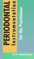 Cover image for Williams & Wilkins periodontal instrumentation for the practitioner
