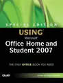 Cover image for Special Edition Using Microsoft(R) Office Home and Student 2007