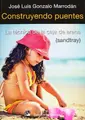 Cover image for Construyendo puentes