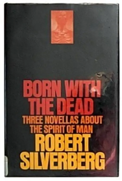 Born with the dead: three novellas. cover