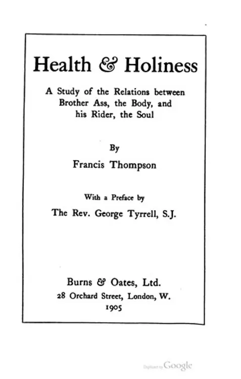 Health And Holiness: A Study Of The Relations Between Brother Ass, The Body, And His Rider, The Soul cover