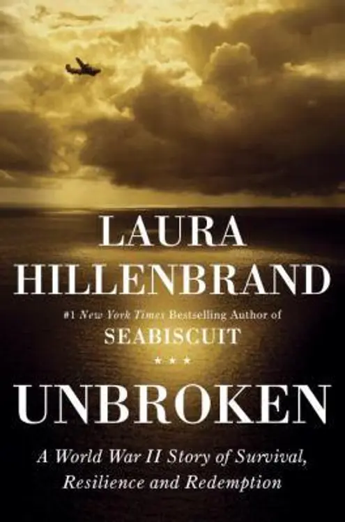 Unbroken: a World War II airman's story of survival, resilience, and redemption cover