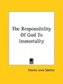 Cover image for The Responsibility Of God To Immortality