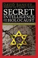 Cover image for Secret Intelligence and the Holocaust
