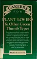 Cover image for Careers for plant lovers & other green thumb types