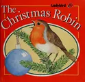 Cover image for The Christmas robin