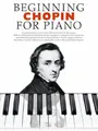 Cover image for Beginning Chopin for Piano