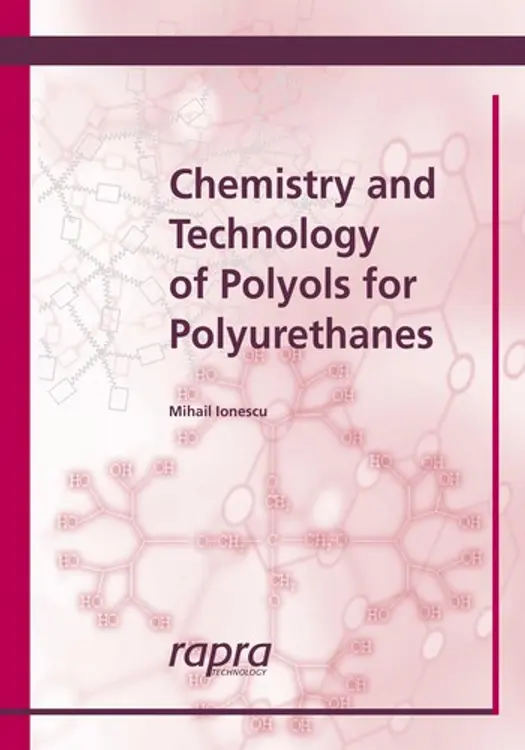 Chemistry and technology of polyols for polyurethanes cover