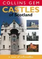 Cover image for Castles of Scotland (Collins Gem)