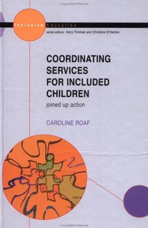 Co-ordinating services for included children: joined up action cover