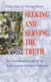 Cover image for Seeking and Serving the Truth