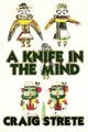 Cover image for A Knife In The Mind