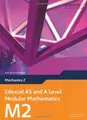 Cover image for Edexcel As and a Level Modular Mathematics Mechanics 2 (Edexcel As & a Level Maths)