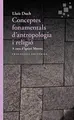 Cover image for Conceptes fonamentals d’antropologia i religió