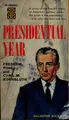 Cover image for Presidential year