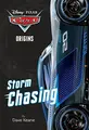 Cover image for Cars Origins: Storm Chasing (Disney/Pixar Cars) (A Stepping Stone Book(TM))