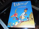 Cover image for Titeuf C'est pô juste Le derrière des choses