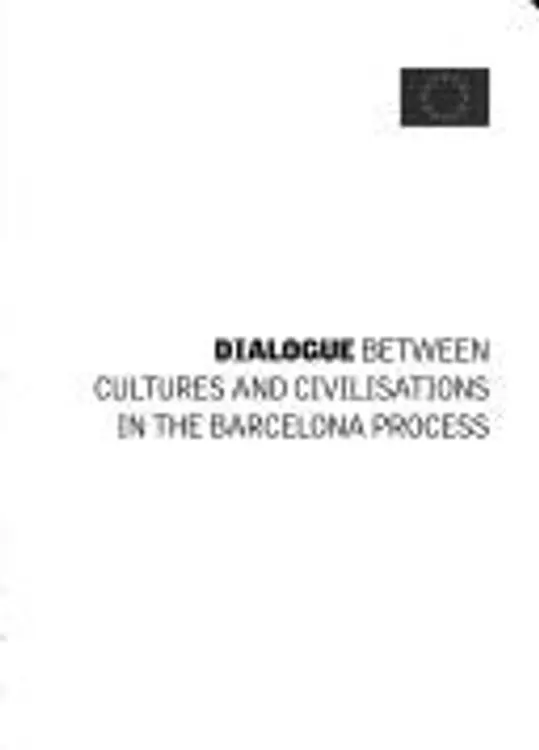 Dialogue between cultures and civilisations [sic] in the Barcelona Process. cover
