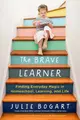 Cover image for The Brave Learner