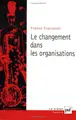 Cover image for Le Changement dans les organisations