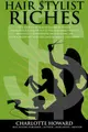 Cover image for Hair Stylist Riches