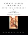 Cover image for Communication and Design With the Internet (Norton Books for Architects & Designers)