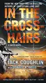 Cover image for In the Crosshairs: A Kyle Swanson Sniper Novel (Kyle Swanson Sniper Novels)