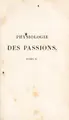 Cover image for Physiologie des passions, ou nouvelle doctrine des sentimens moraux