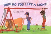Cover image for How do you lift a lion?