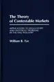 Cover image for The theory of contestable markets
