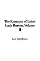 Cover image for The Romance of Isabel Lady Burton