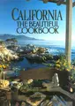 Cover image for California the beautiful cookbook