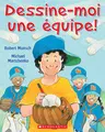 Cover image for Dessine-Moi Une Équipe!