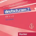 Cover image for DEUTSCH.COM 2 CD-Audio KB