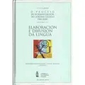 Cover image for O proceso de normalización lingüística do idioma galego : Volume III