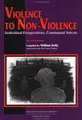 Cover image for Violence to Non-Violence
