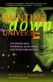 Cover image for Hunting Down Universe PB (Helix Books)