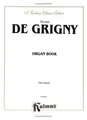 Cover image for De Grigny Organ Book