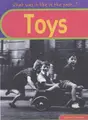 Cover image for Toys (What Was It Like in the Past?)