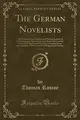 Cover image for The German Novelists, Vol. 3 of 4