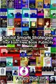 Cover image for Social Smarts Strategies That Earn Free Book Publicity