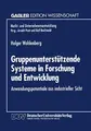 Cover image for Gruppenunterstützende Systeme in Forschung und Entwicklung