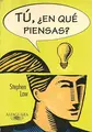Cover image for ¿TU, EN QUE PIENSAS?
