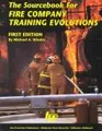 Cover image for The Sourcebook for Fire Company Training Evolutions/35817