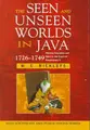 Cover image for The seen and unseen worlds in Java, 1726-1749