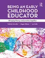 Cover image for Being an Early Childhood Educator