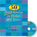 Cover image for 50 great activities for children who stutter