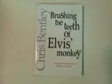 Cover image for Brushing the teeth of Elvis' monkey