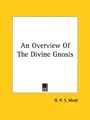 Cover image for An Overview Of The Divine Gnosis