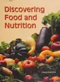 Cover image for Discovering Food and Nutrition